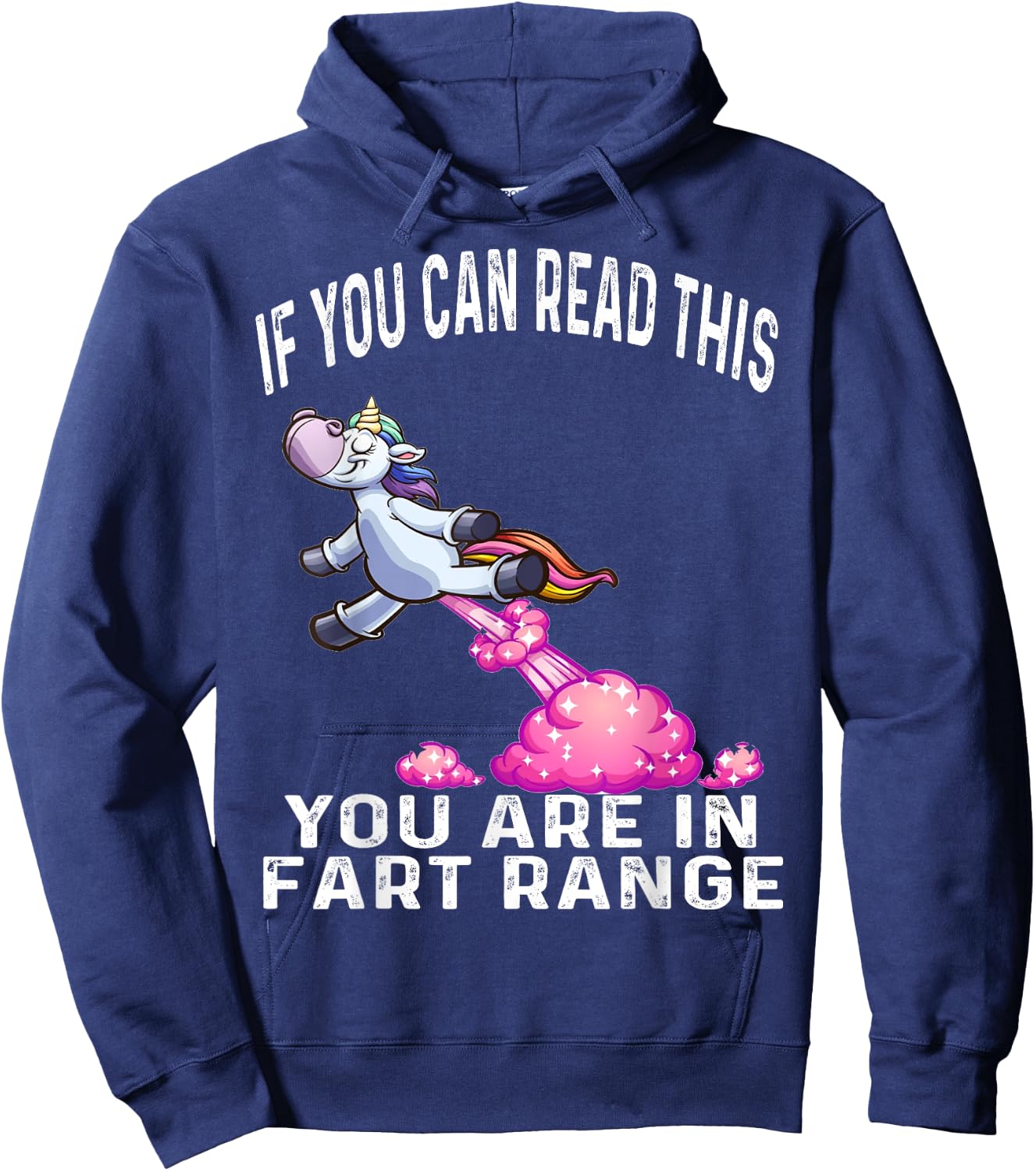 Funny Unicorn If You Can Read This You're In Fart Range Hoodie - Hoodie | Navy