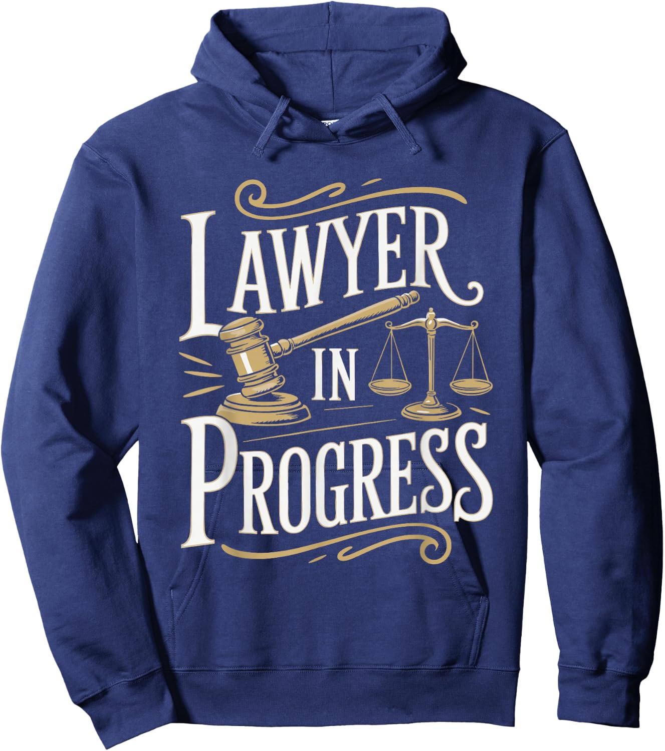 Lawyer In Progress, Law Student and Paralegal Attorney Hoodie - Hoodie | Navy