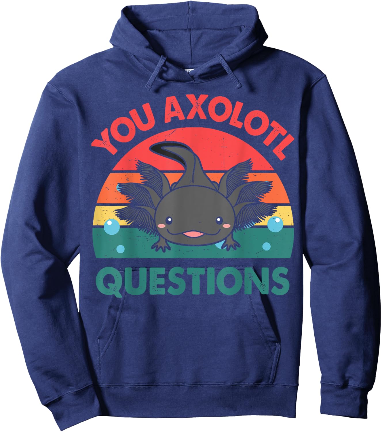 Axolotl-Shirt You Axolotl Questions Cute Axolotl Retro Kids Hoodie - Hoodie | Navy