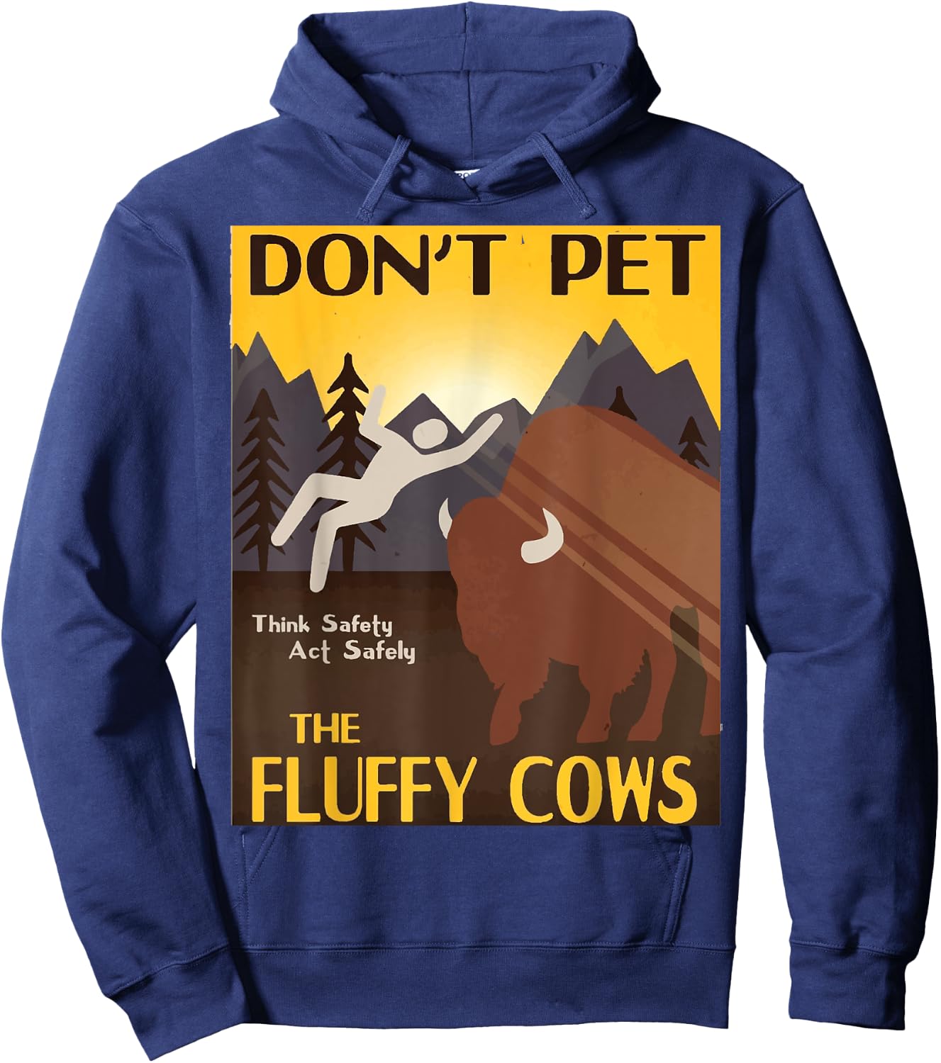 Do Not Pet The Fluffy Cows Bison Buffalo Men & Women Hoodie - Hoodie | Navy