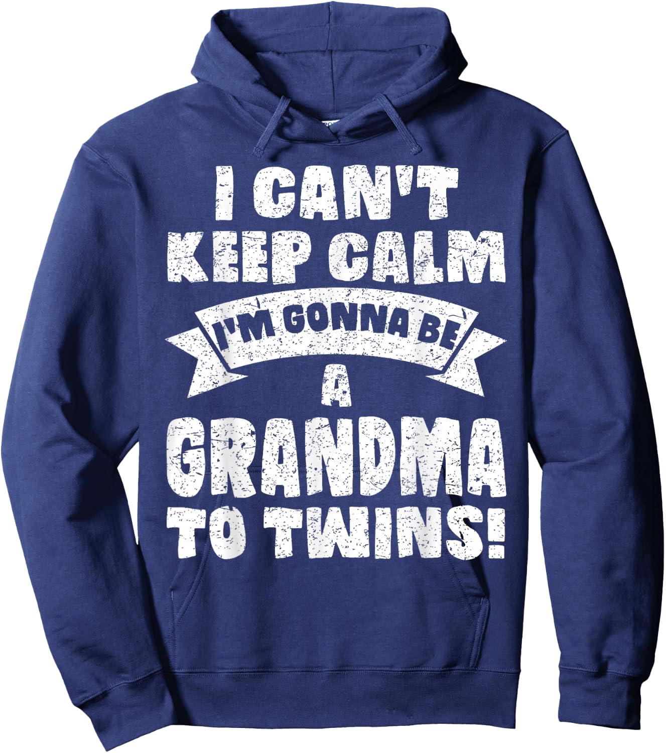 I Can't Keep Calm Im Gonna Be A Grandma Twins Funny Cute Hoodie - Hoodie | Navy