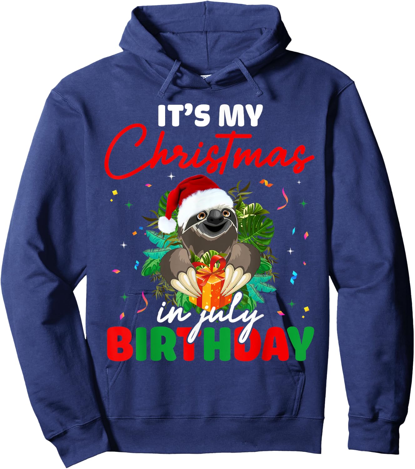 It's My Christmas In July Birthday Cute Sloth Santa Hat Hoodie - Hoodie | Navy
