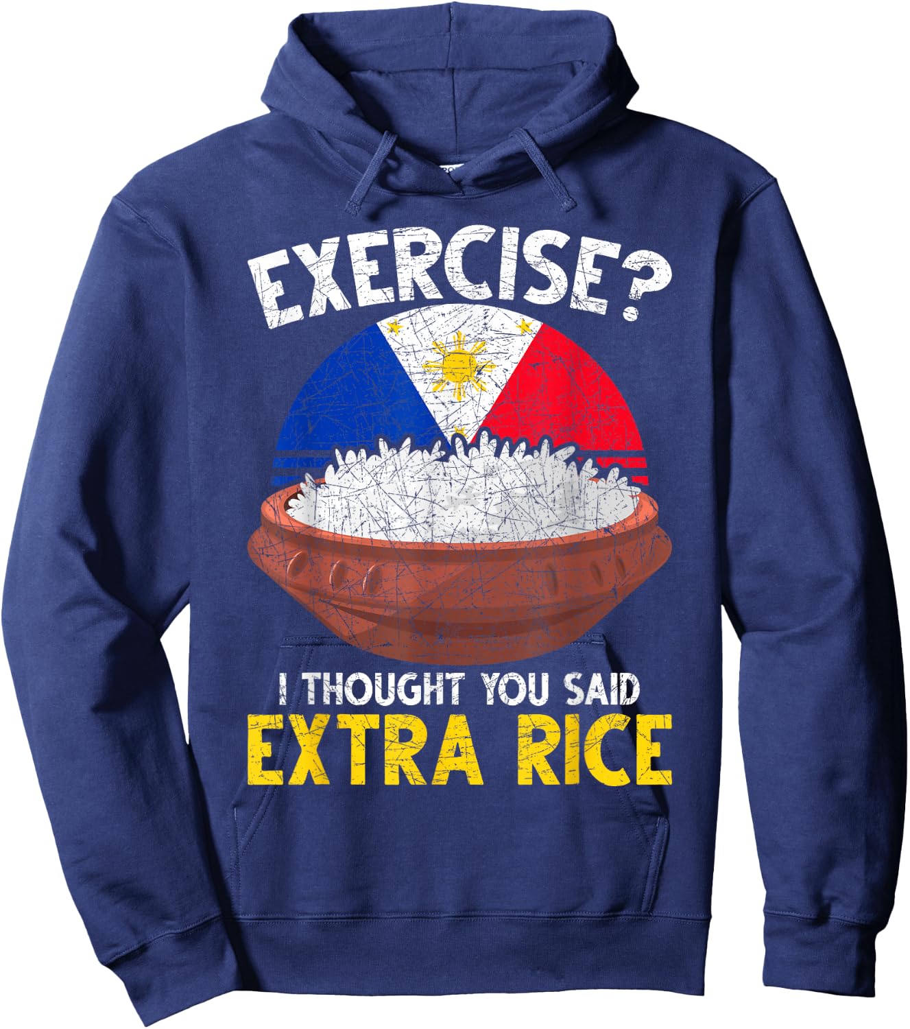 Ich dachte du hast Extra Reis gesagt Funny Philippines Hoodie - Hoodie | Navy