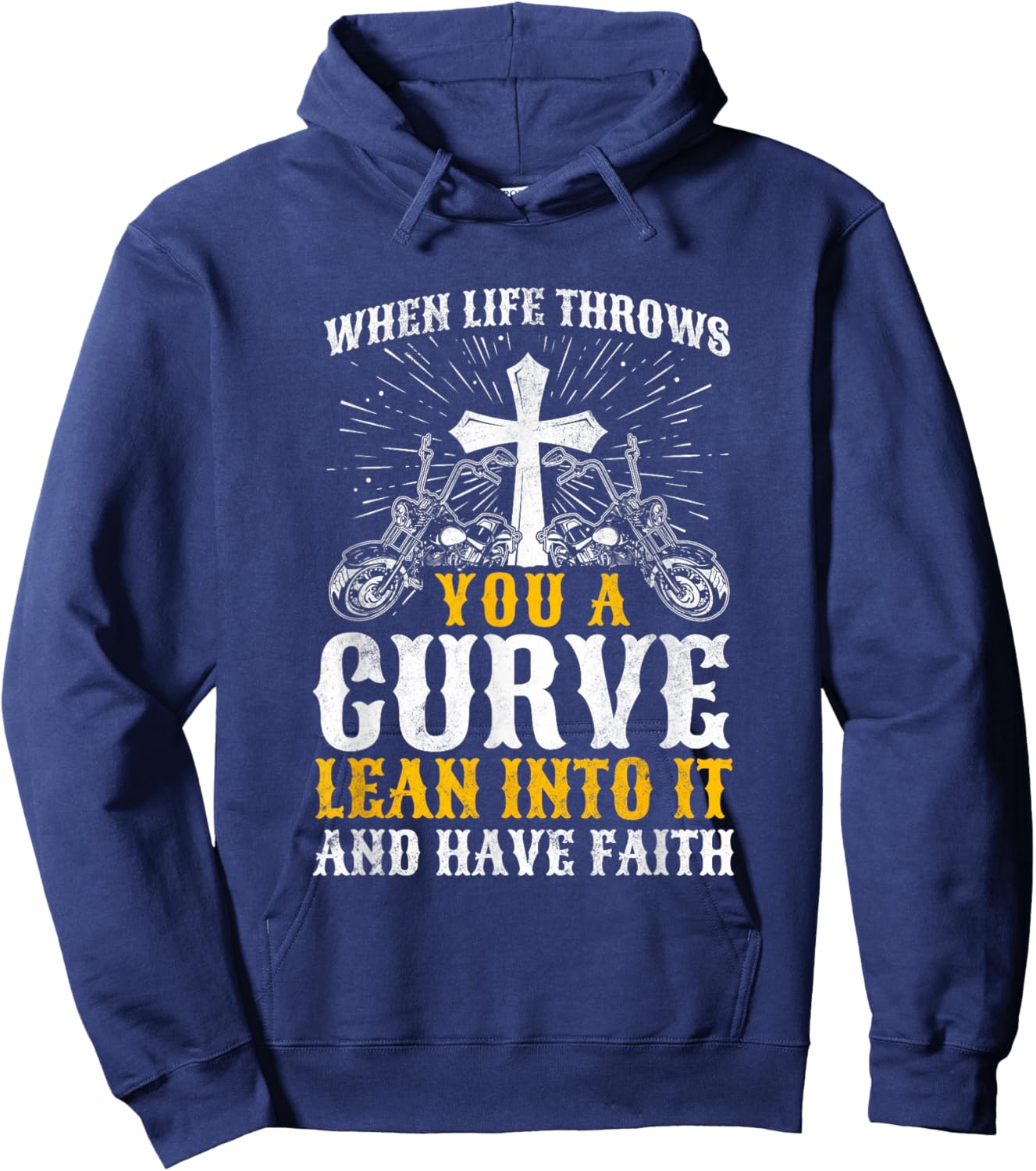 Christian Motorcycle Biker Life Throws You A Curve Faith Hoodie - Hoodie | Navy
