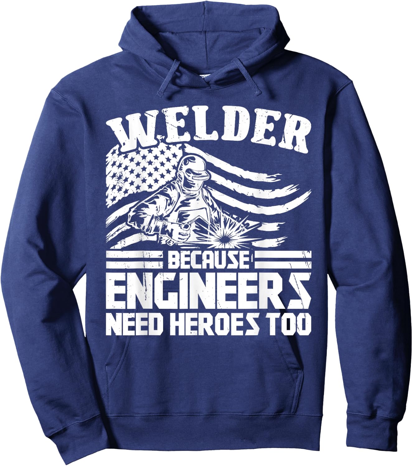 Welding Funny Saying Welder Hoodie - Hoodie | Navy