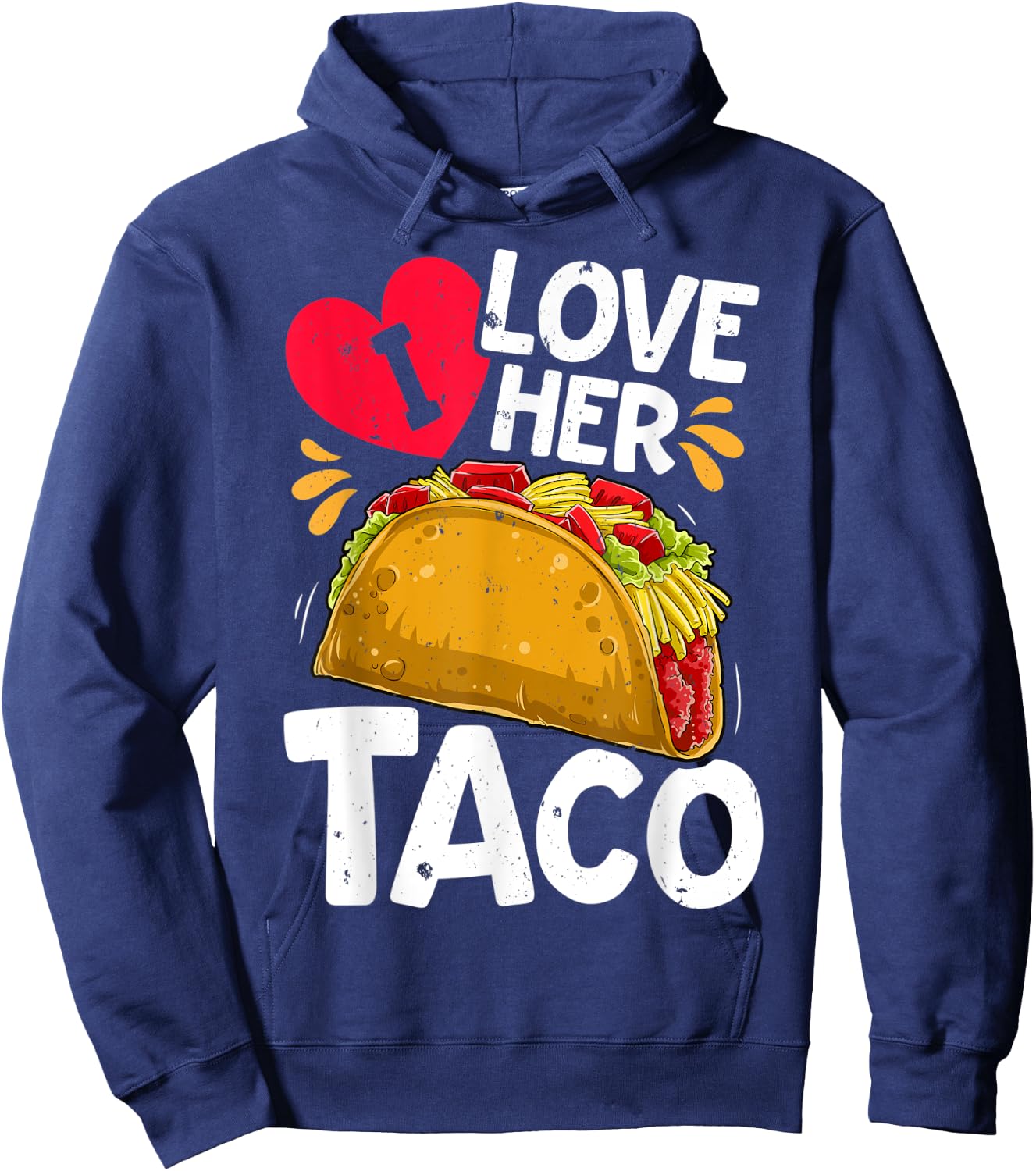 I Love Her Taco Cinco De Mayo Boys Men Mexican Food Lover Hoodie - Hoodie | Navy