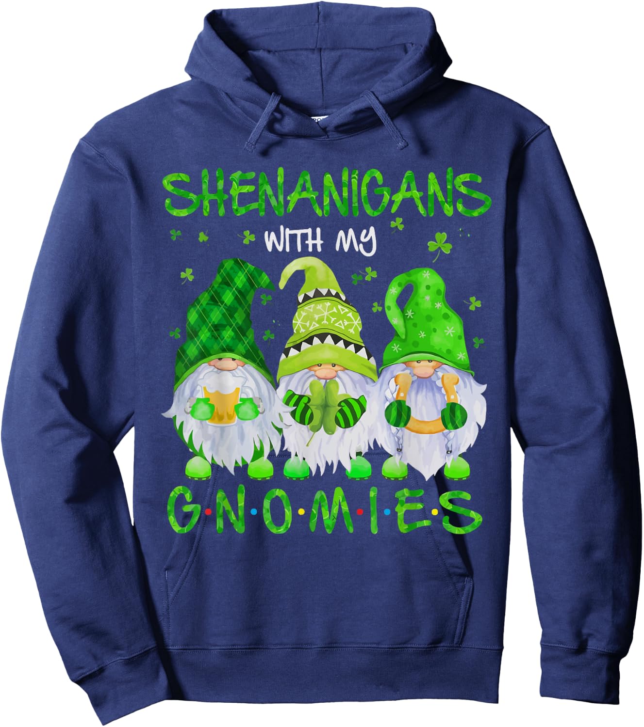 Shenanigans With My Gnomies St Patrick's Day Gnome Lover Hoodie - Hoodie | Navy