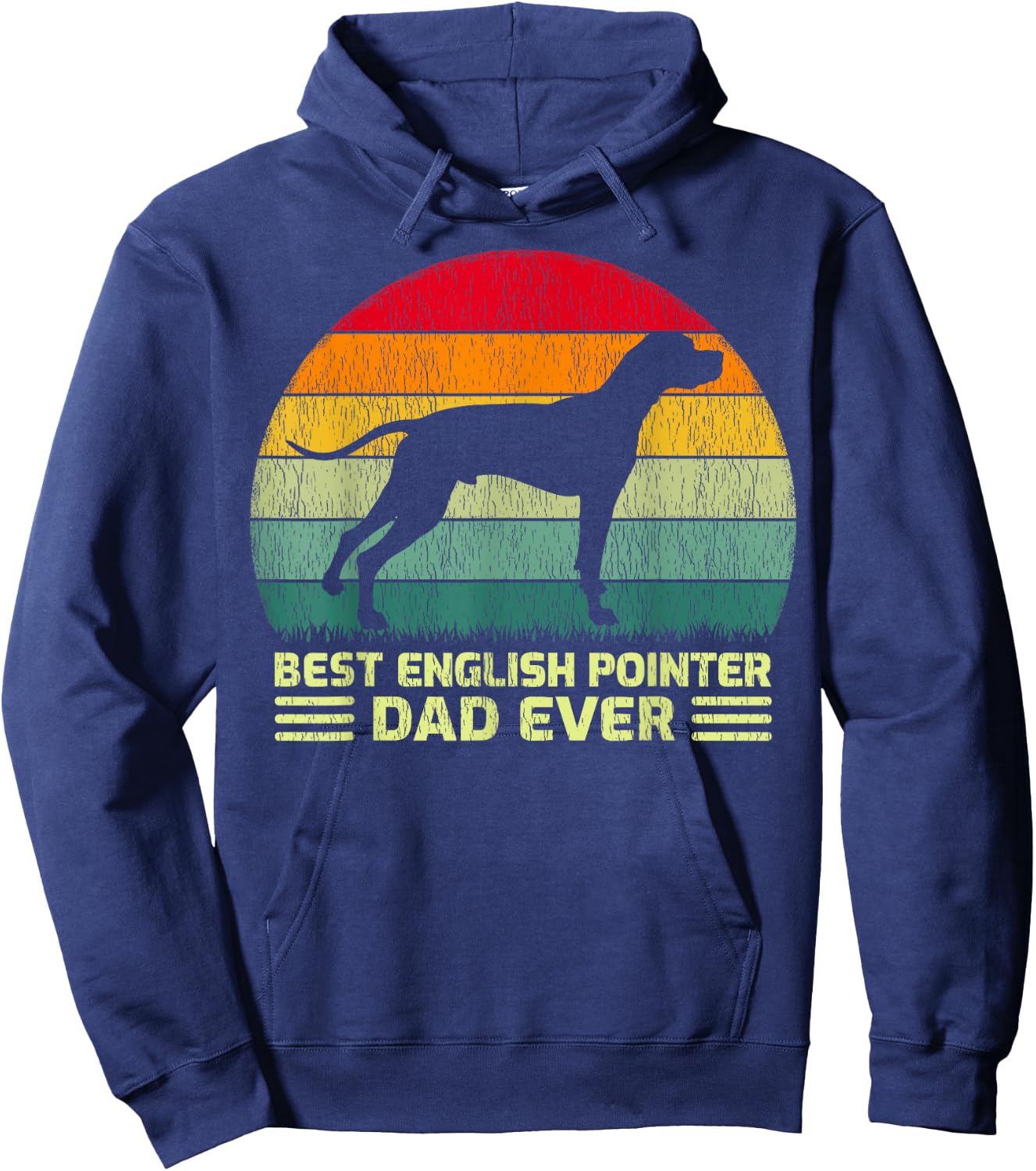 Funny Vintage Best English Pointer Dad Ever Father's Day Hoodie - Hoodie | Navy
