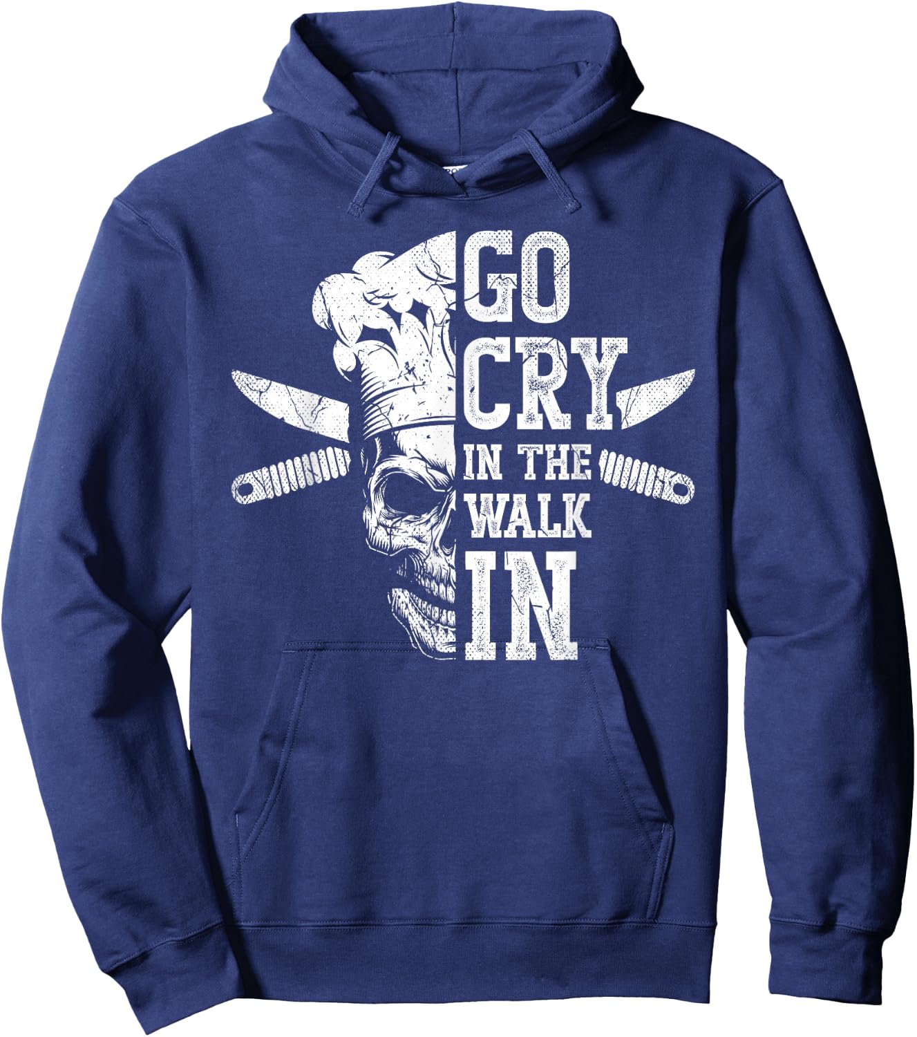 Go cry in the walk for a Sous Chef cooking funny Chef Hoodie - Hoodie | Navy