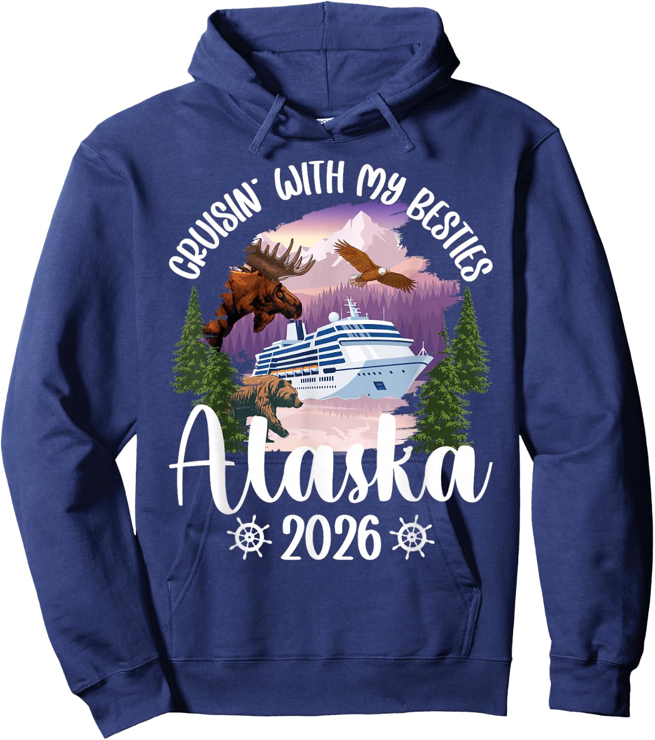 Cruisin' with My Besties Alaska Cruise 2026 Besties Cruising Hoodie - Hoodie | Navy