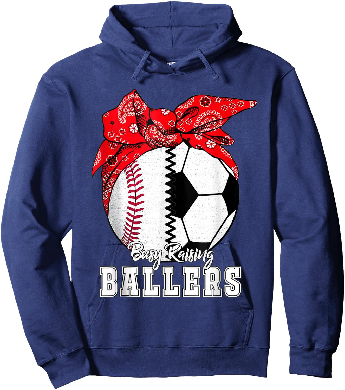Busy Raising Ballers Baseball Soccer Bandana Mothers Day Hoodie - Hoodie | Navy