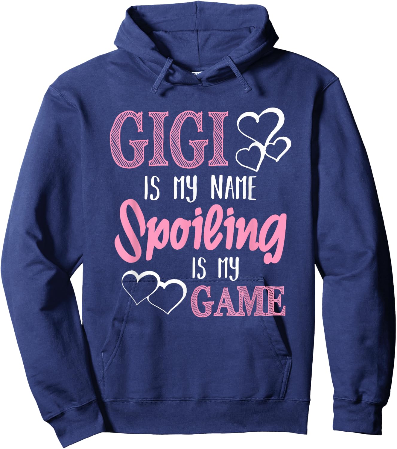 GiGi Is My Name Spoiling Is My Game Grandmother Hoodie - Hoodie | Navy