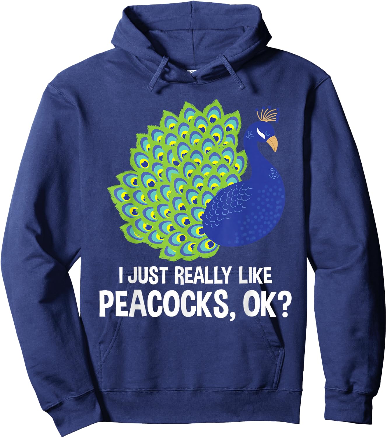 I Really Like Peacocks - Zookeeper Anima Lover Ornithologist Hoodie - Hoodie | Navy