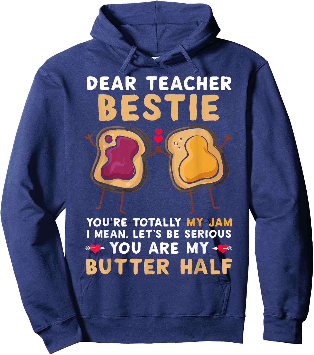 Funny Dear Teacher Bestie You're Totally My Jam Shirt Kids Hoodie - Hoodie | Navy