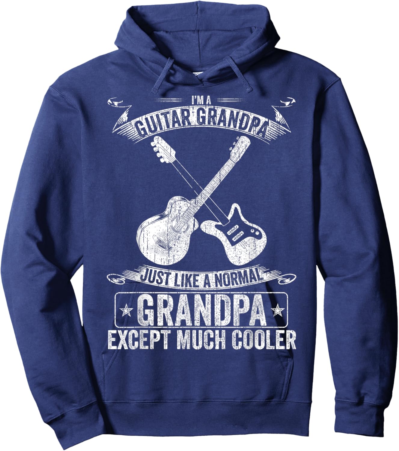 I'm A Guitar Grandpa Just Like A Normal - Except Much Cooler Hoodie - Hoodie | Navy