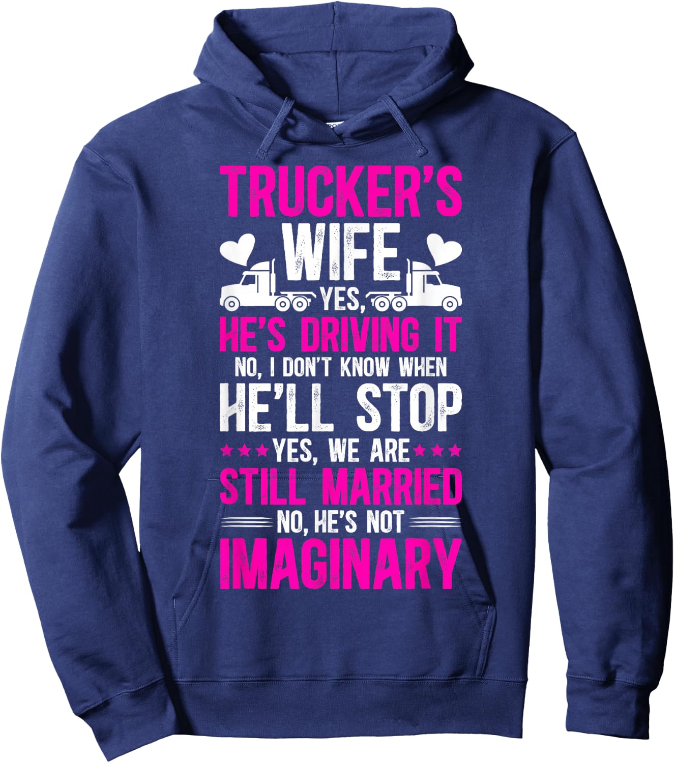 Trucker's Wife of A Trucker Wife Funny Truck Driver Wife Hoodie - Hoodie | Navy