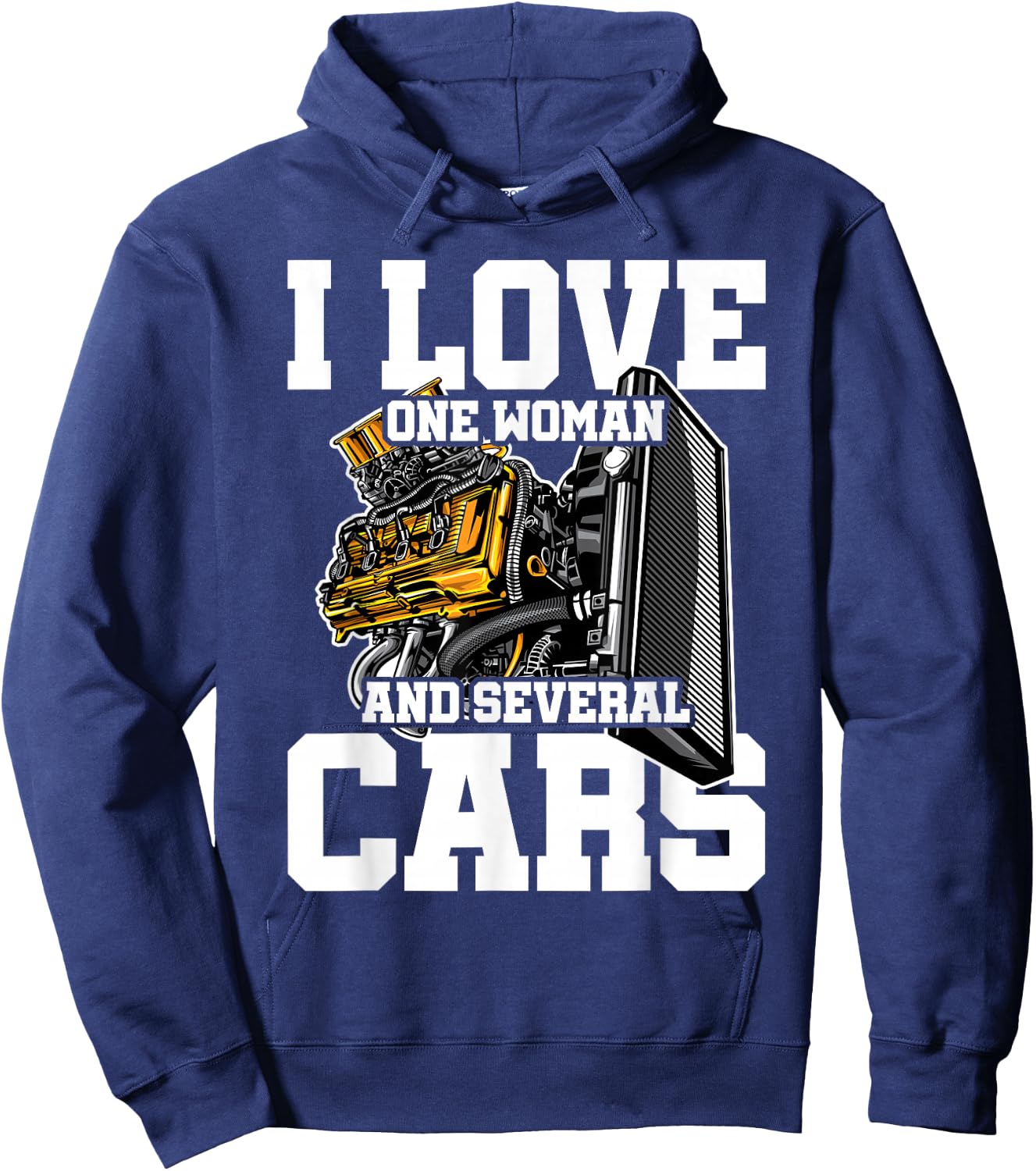 I Love One Woman And Several Cars Car Mechanic Car Tuner Hoodie - Hoodie | Navy