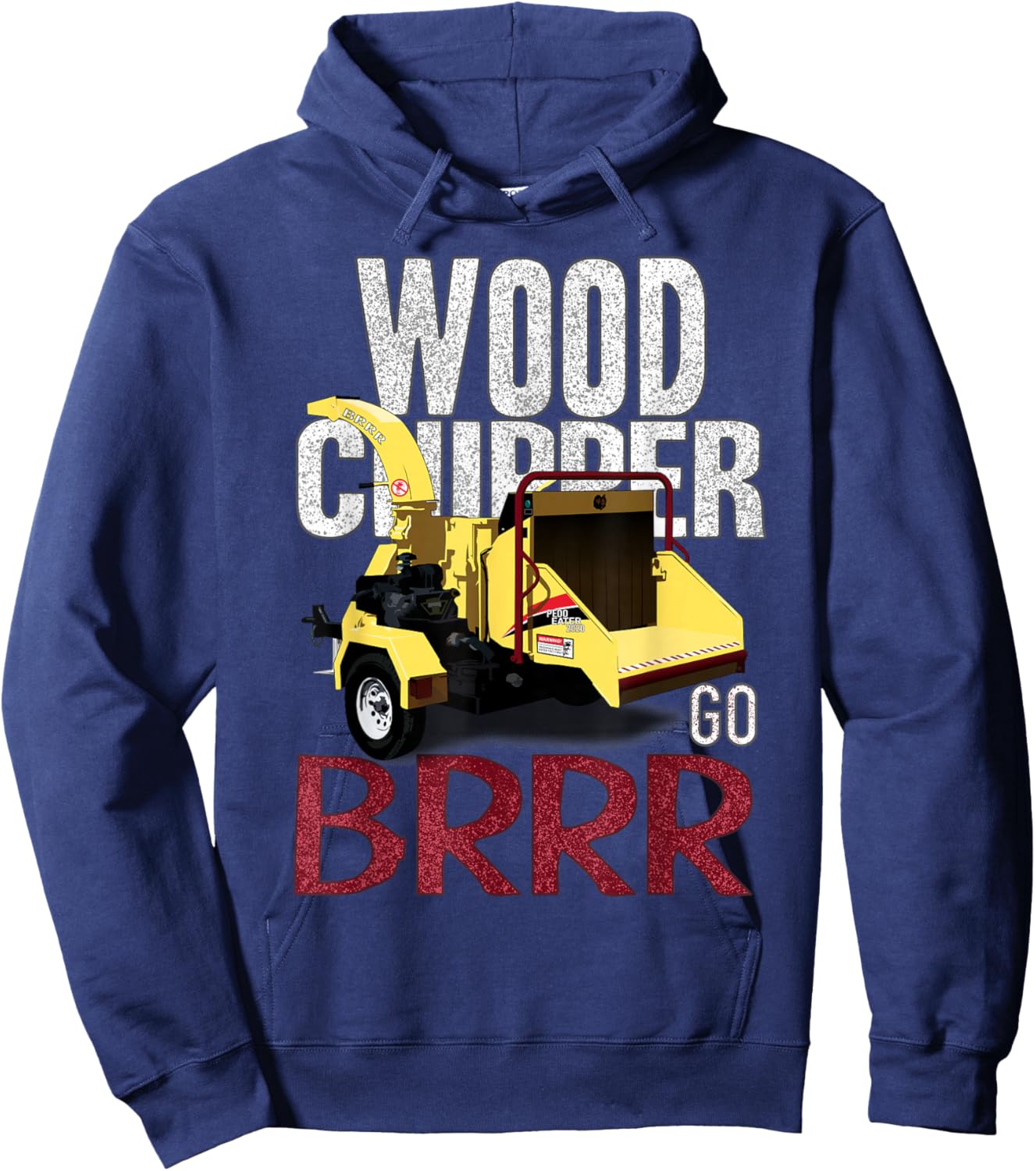 Wood Chipper Go BRRR Hoodie - Hoodie | Navy