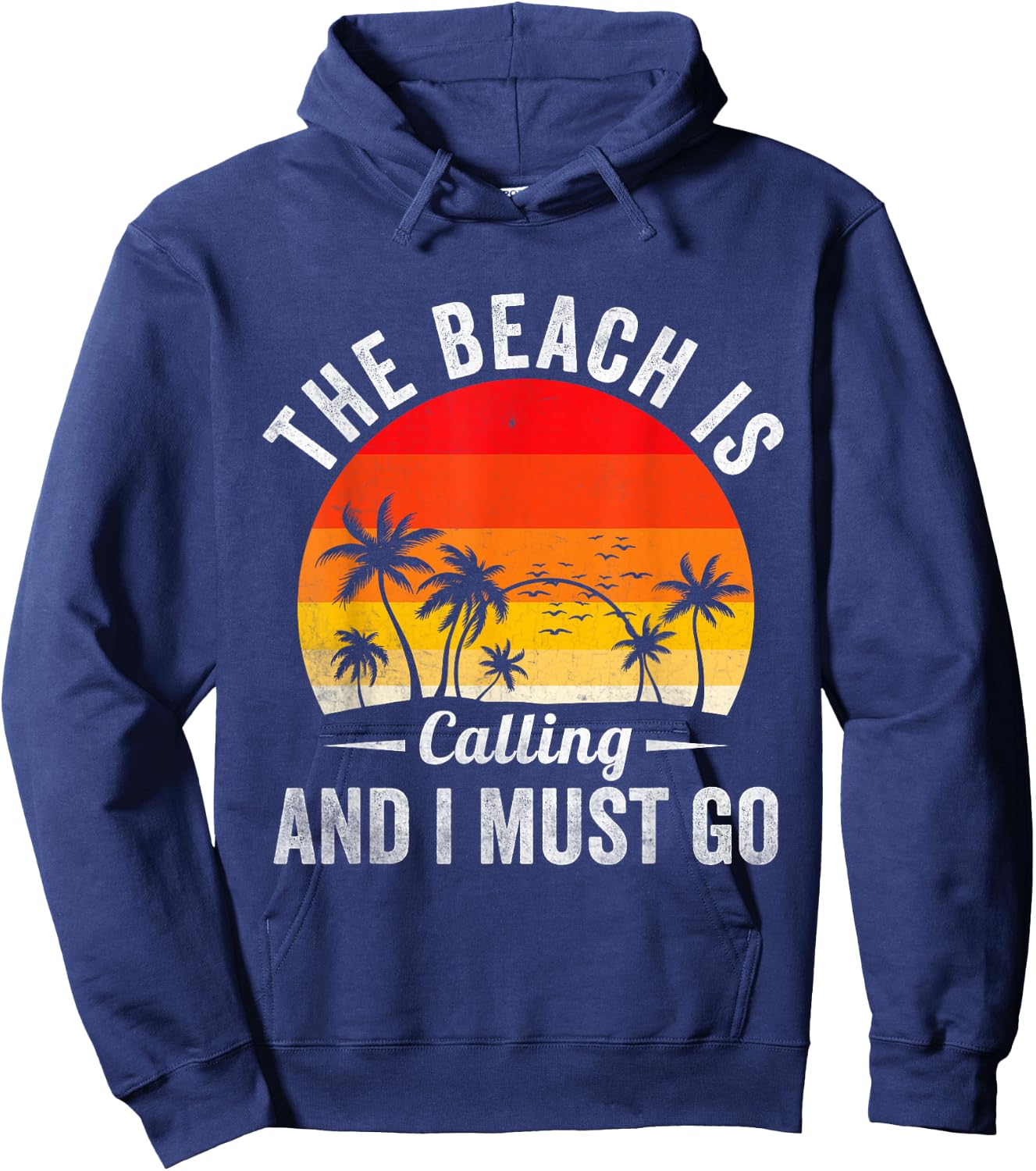 The Beach is Calling and I Must Go Beach Summer Palm Tree Hoodie - Hoodie | Navy