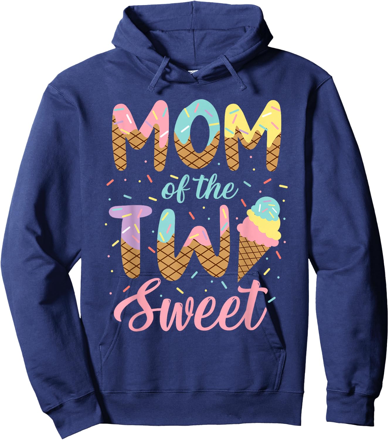 Mom of the Two Sweet Birthday Girl Ice Cream Lovers 2nd Hoodie - Hoodie | Navy