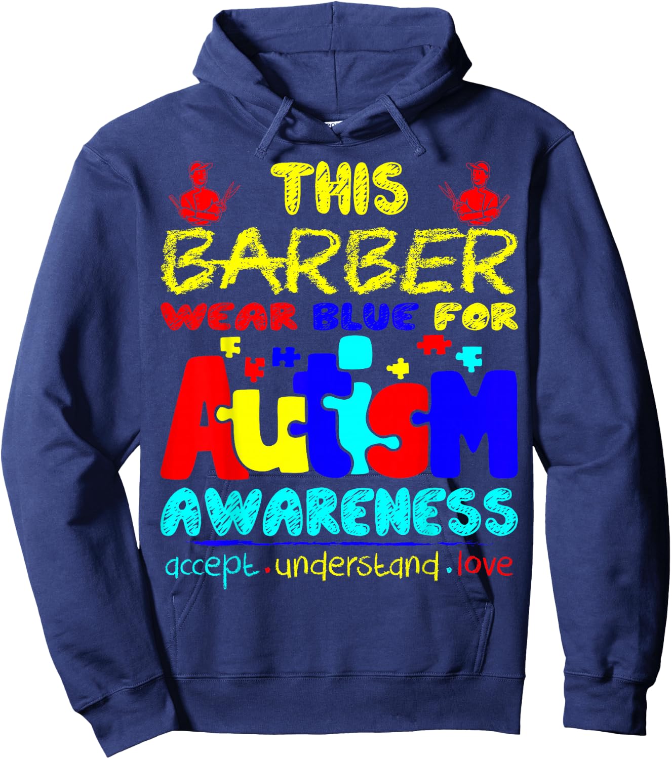 Barber Wear Blue For Autism Awareness Hoodie - Hoodie | Navy