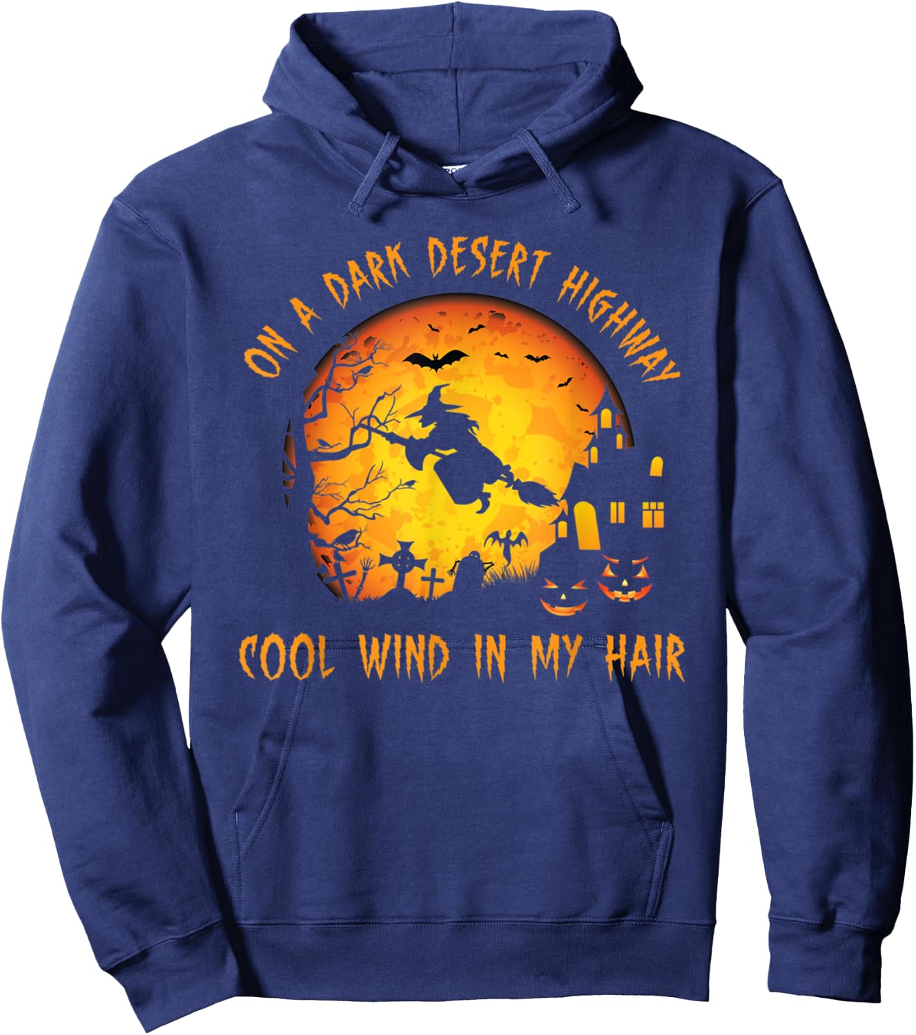 On A Dark Desert Highway-Cool Wind In My Hair Witch Hoodie - Hoodie | Navy