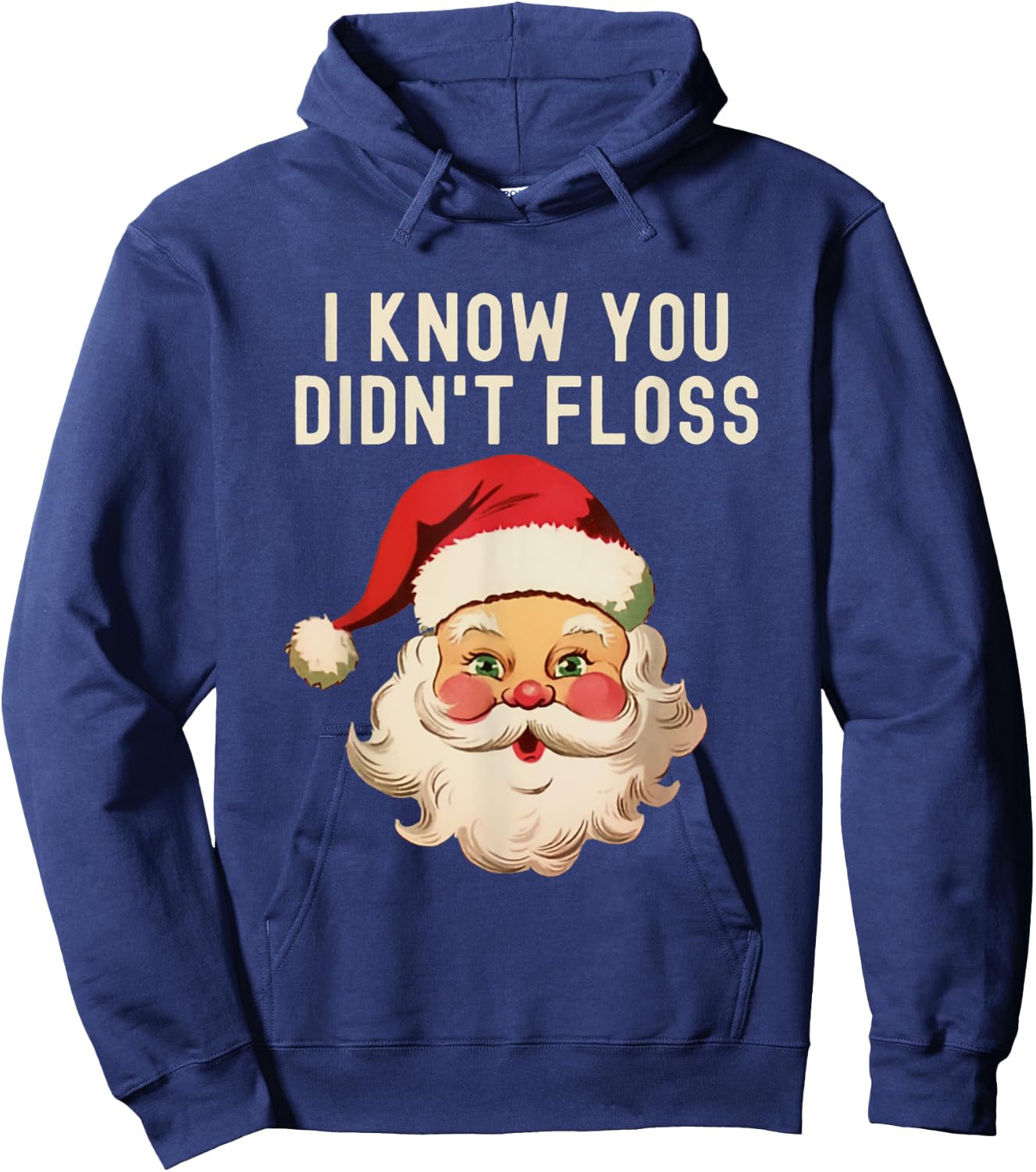 I Know You Didn't Floss Dental Hygienist Xmas Retro Santa Hoodie - Hoodie | Navy
