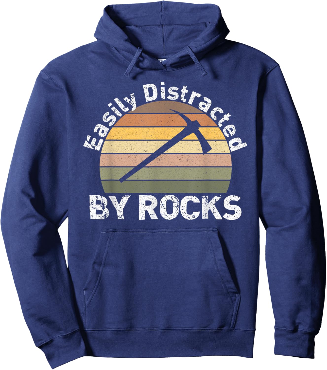 Easily Distracted By Rocks - Funny Geology, Funny Geologist Hoodie - Hoodie | Navy