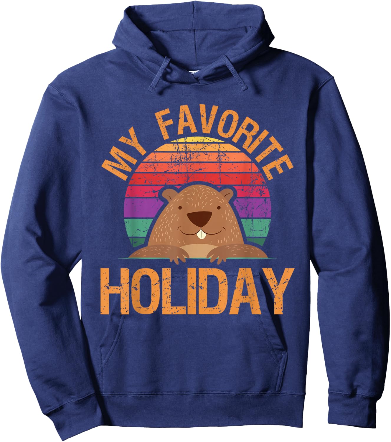 My Favorite Holiday - Funny Woodchuck Groundhog Day Hoodie - Hoodie | Navy