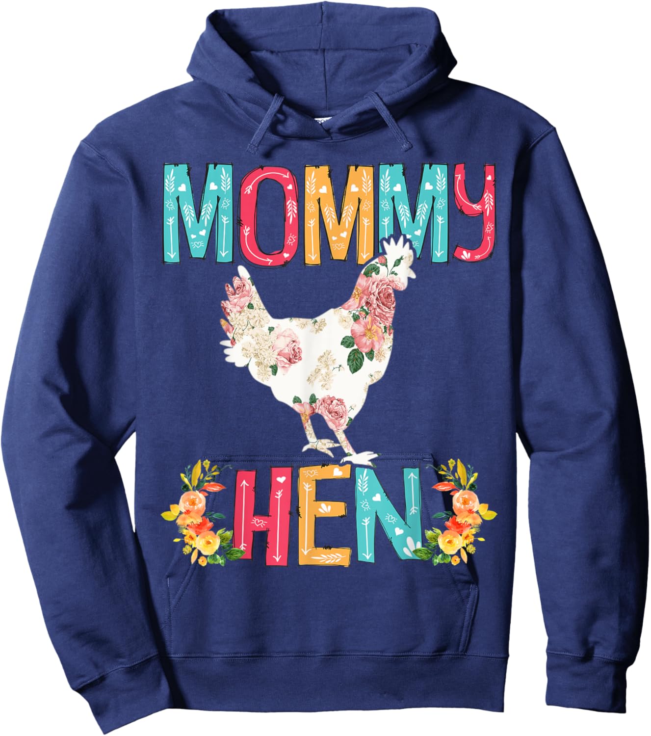 Happy Mother's Day Proud Mommy Floral Chicken Hen Lover Hoodie - Hoodie | Navy