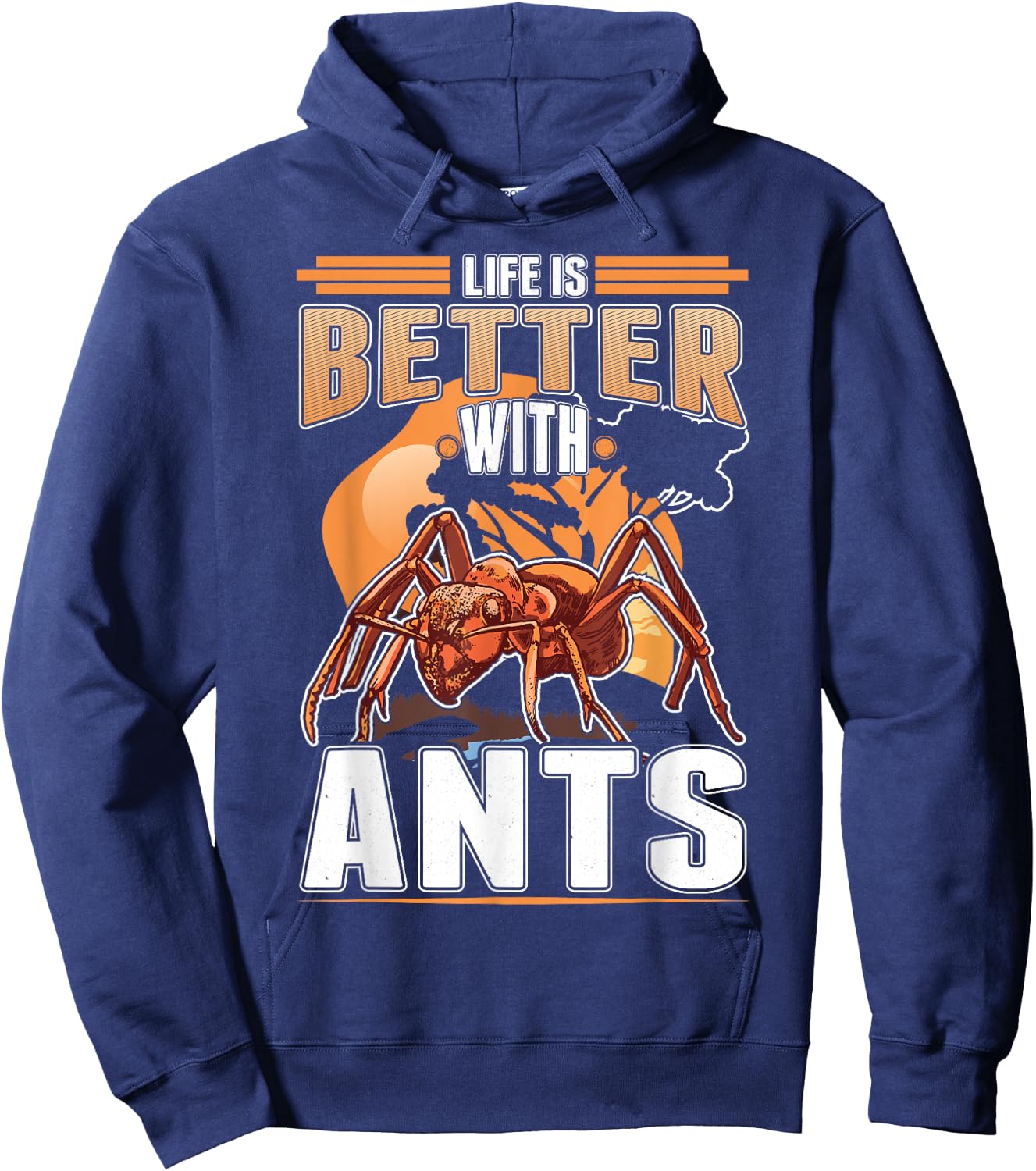 Life is better with ants Anthill Ant farm Ant Hoodie - Hoodie | Navy