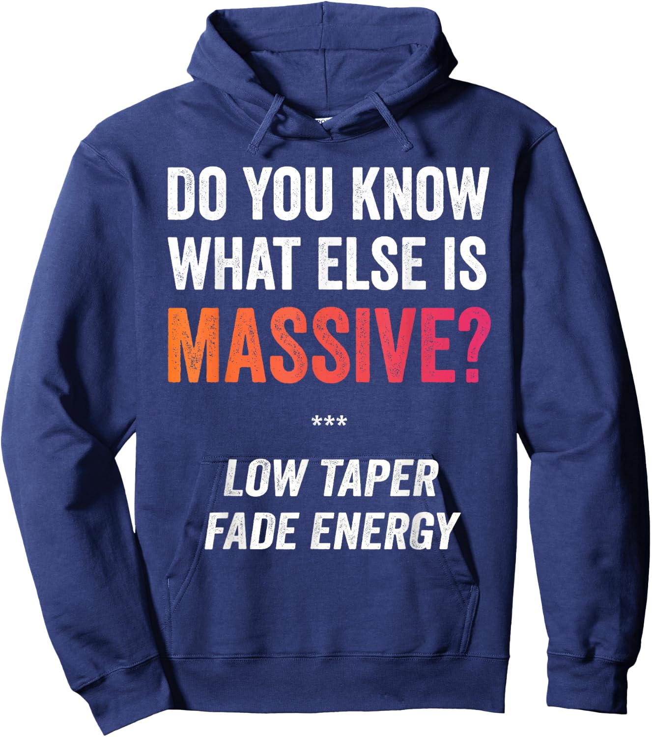 Massive Gaming Meme - Funny Low Taper Fade Energy Meme Hoodie - Hoodie | Navy