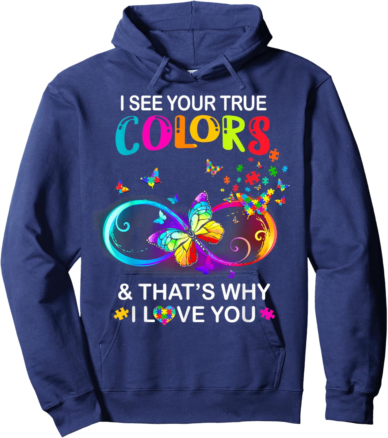 I See Your True Colors Butterfly Autism Awareness Hoodie - Hoodie | Navy