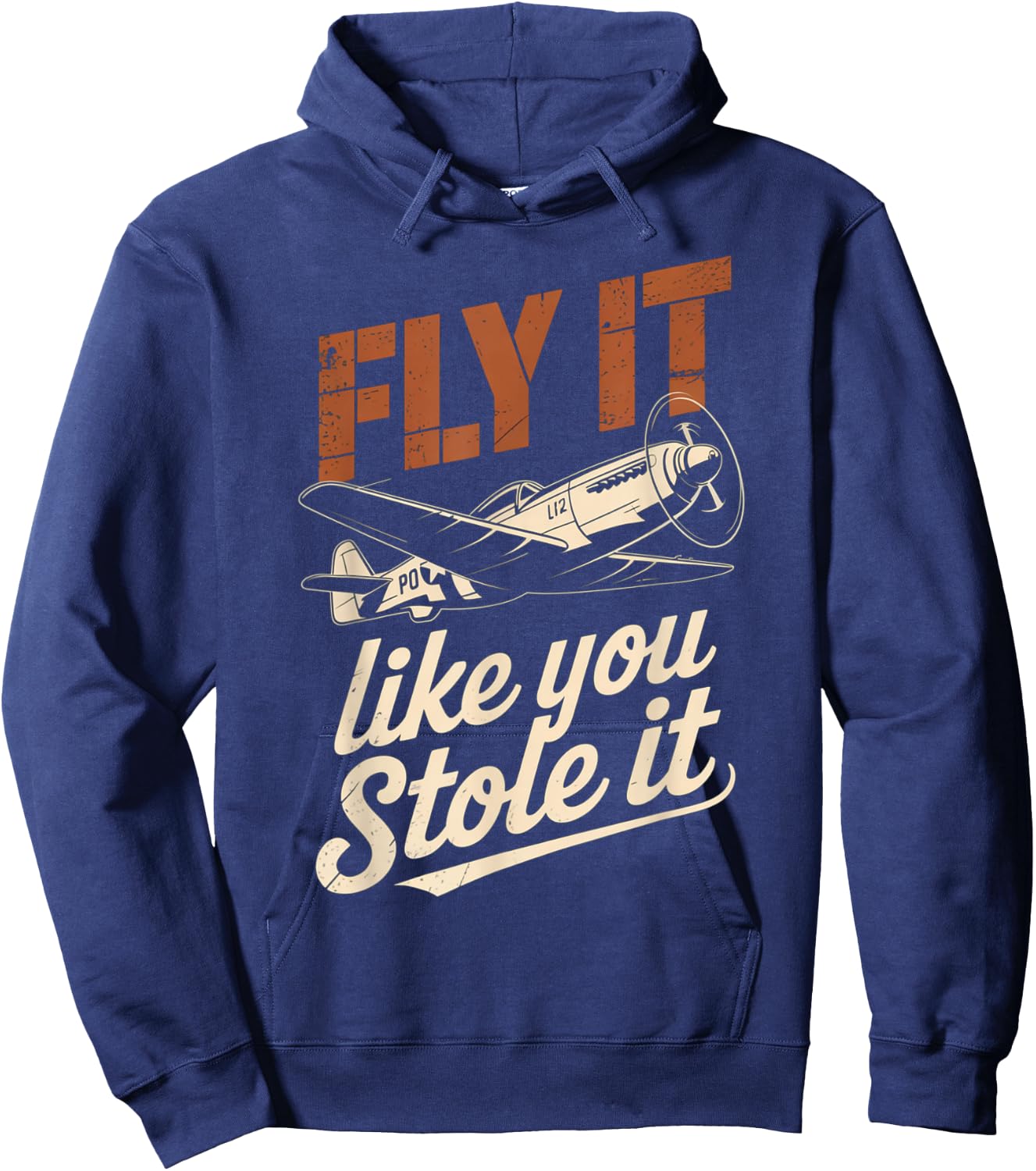 Vintage Pilot Fly It Like You Stole It Aviation Lovers Hoodie - Hoodie | Navy