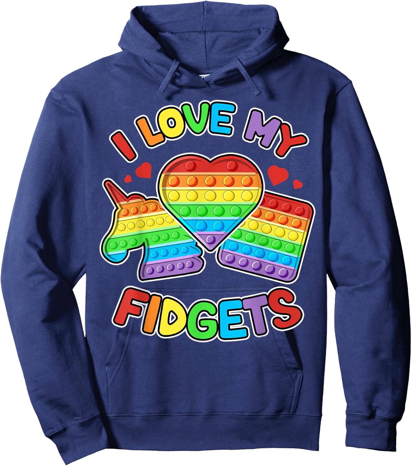 I love My Fidgets Pop It Fidget Toy Colorful Pop It Kids Hoodie - Hoodie | Navy