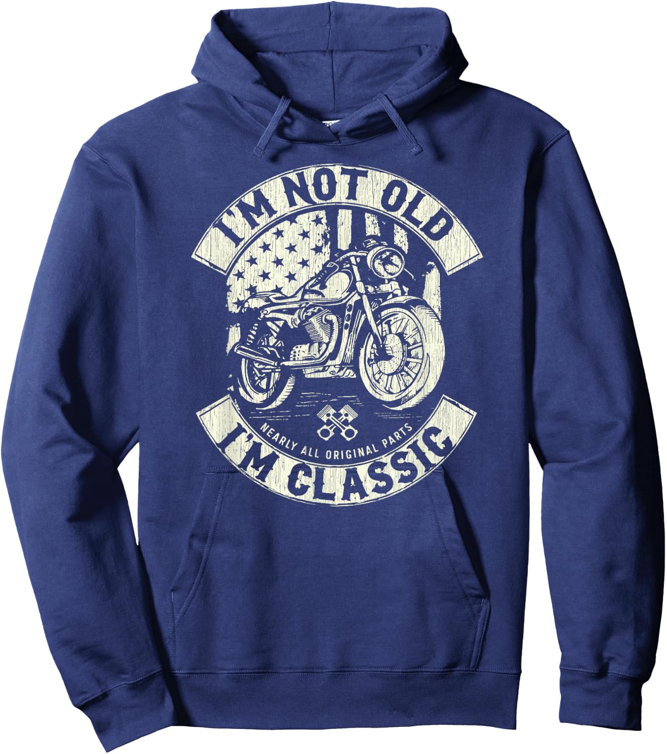 Vintage Funny Motorcycle - I'm not Old I'm Classic Hoodie - Hoodie | Navy