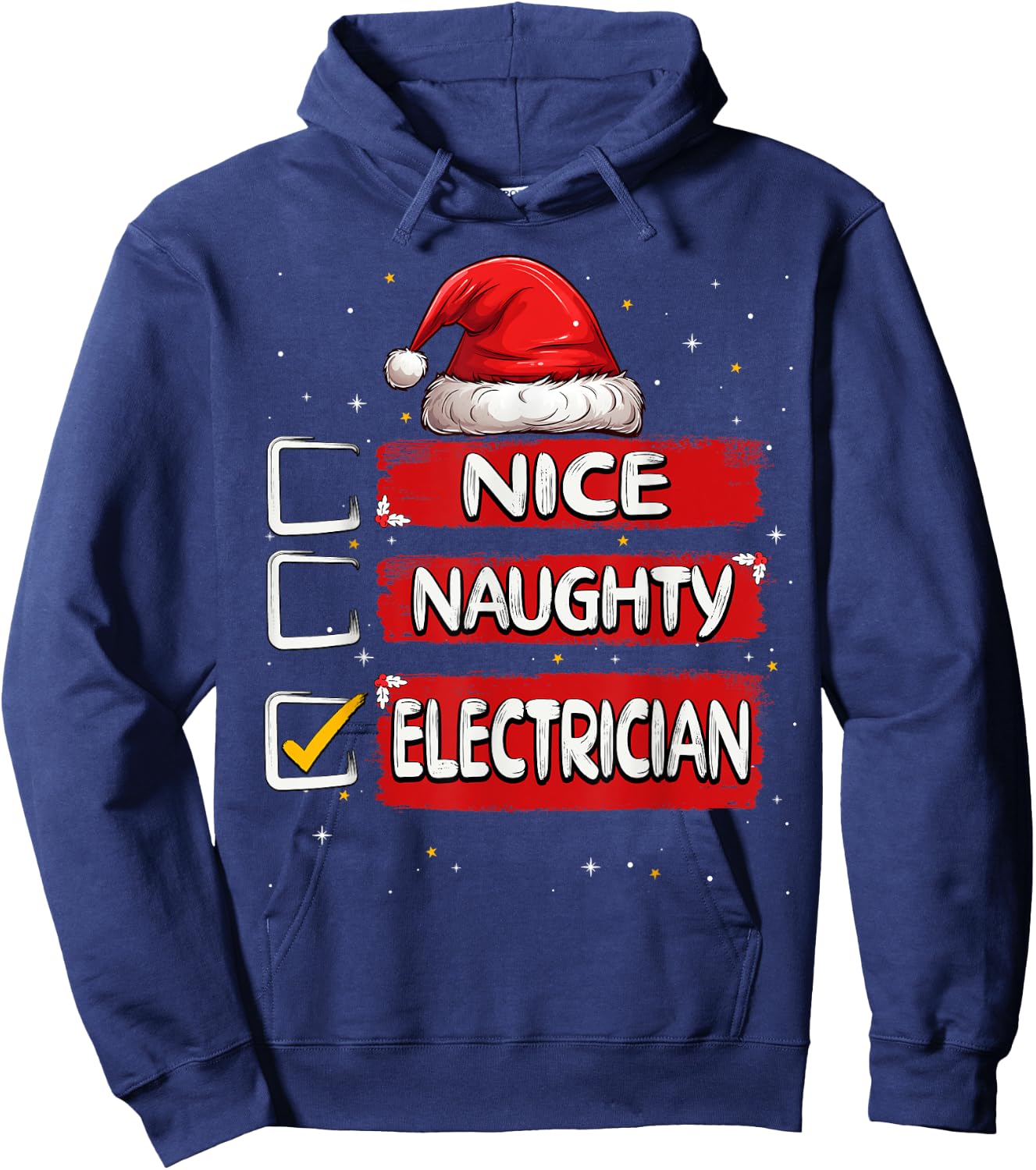 Nice Naughty Electrician Christmas List Santa Claus Hoodie - Hoodie | Navy