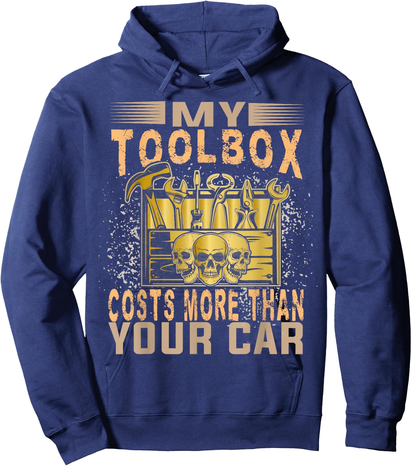 Mechanic Car Guy My Toolbox Costs More Than Your Car Hoodie - Hoodie | Navy