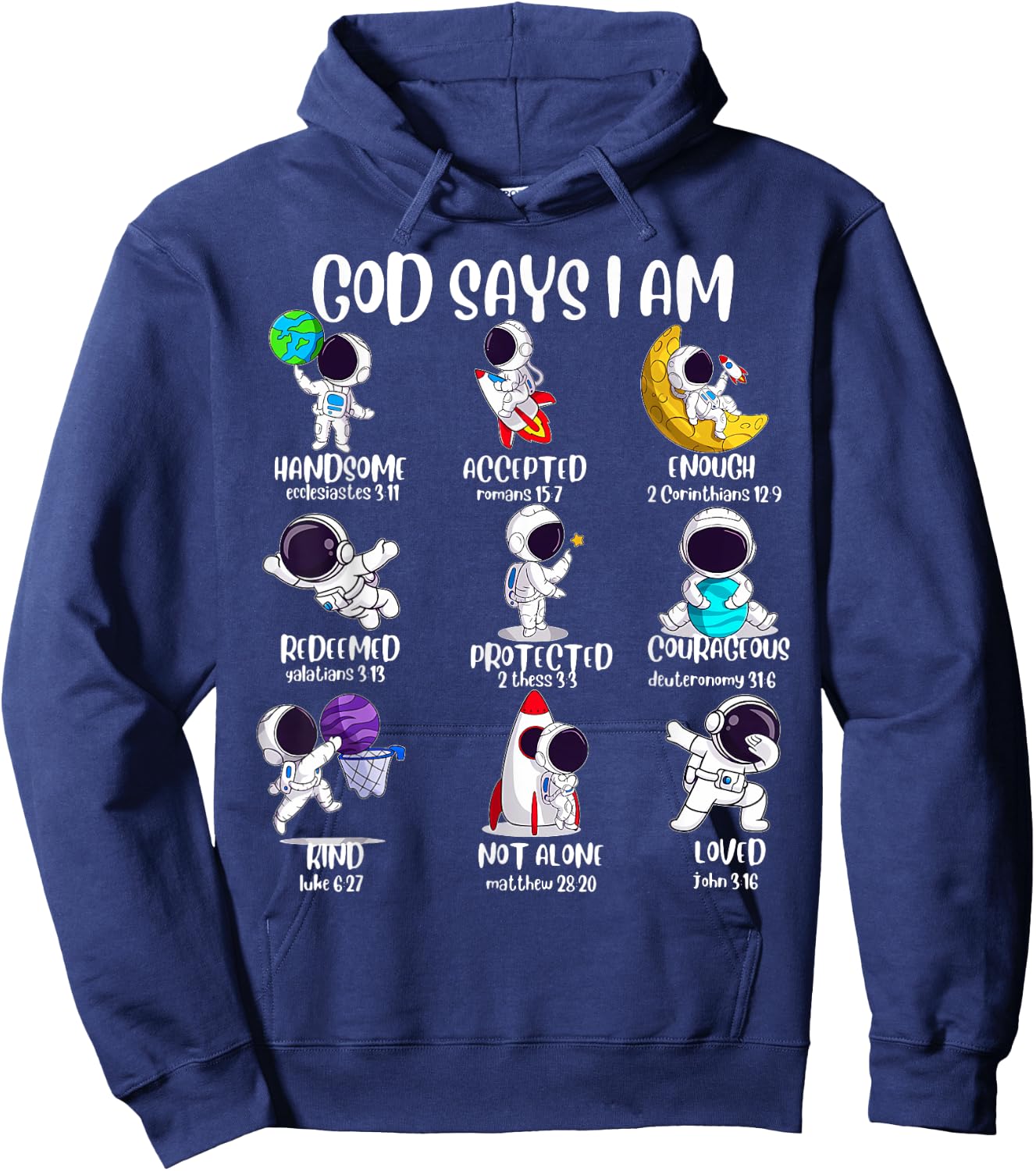 God Says I Am Outer Space Astronaut Bible Christian Hoodie - Hoodie | Navy
