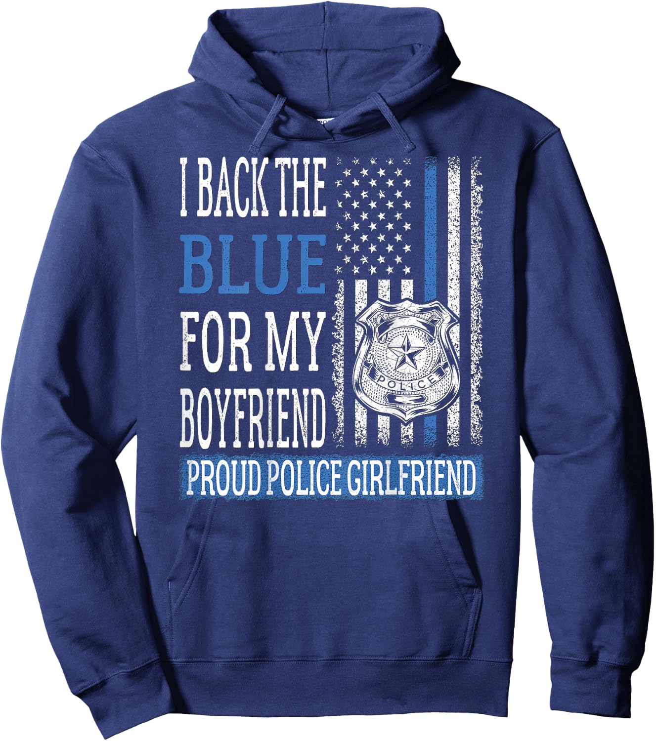 I Back The Blue For My Boyfriend - Proud Police Girlfriend Hoodie - Hoodie | Navy