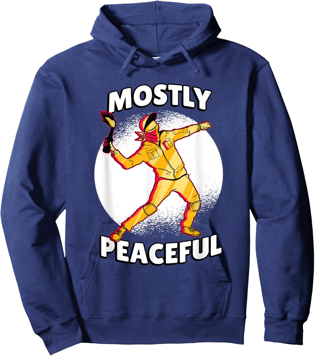 Mostly Peaceful Cartoon Sarcastic Political Angry Protest Hoodie - Hoodie | Navy