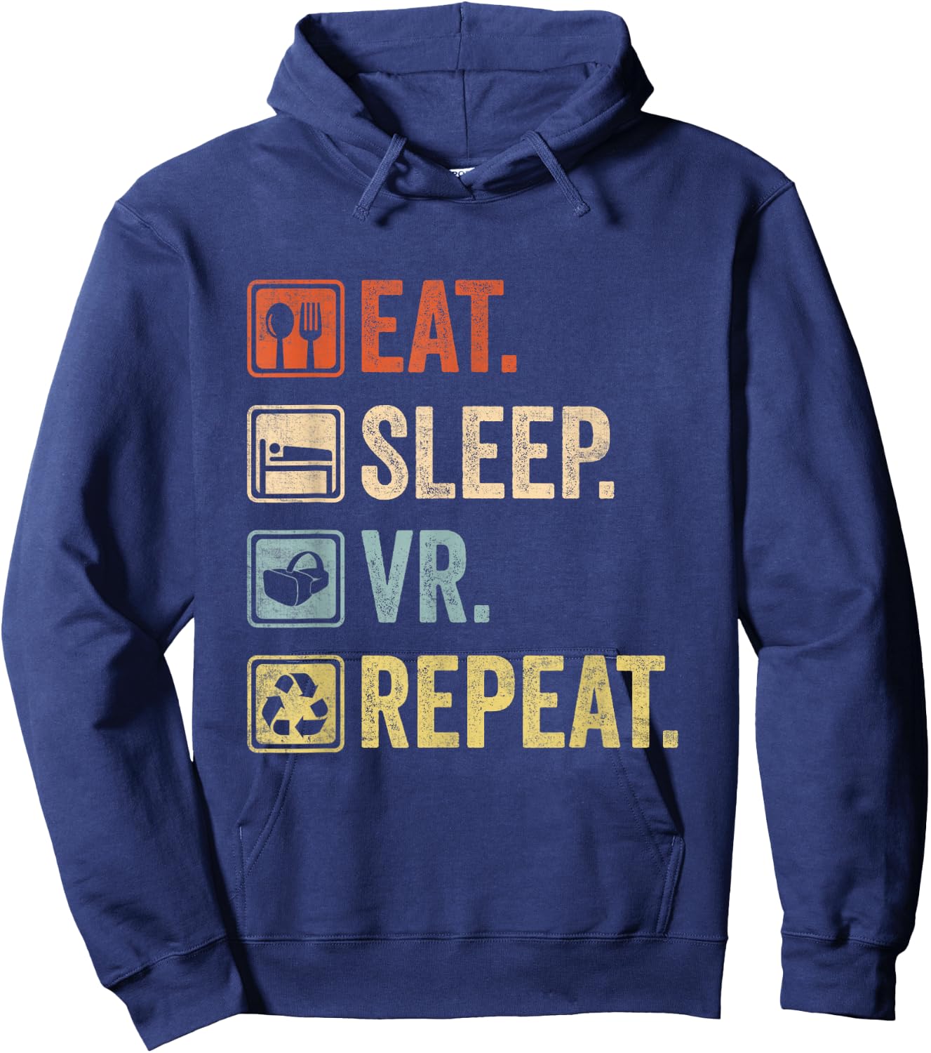 Eat Sleep VR Repeat Vintage Gamer Gaming Virtual Reality Hoodie - Hoodie | Navy