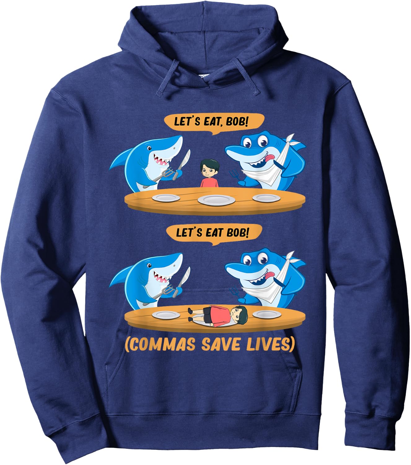 Commas Punctuation Shark Lets Eat bob! Funny English Grammar Hoodie - Hoodie | Navy