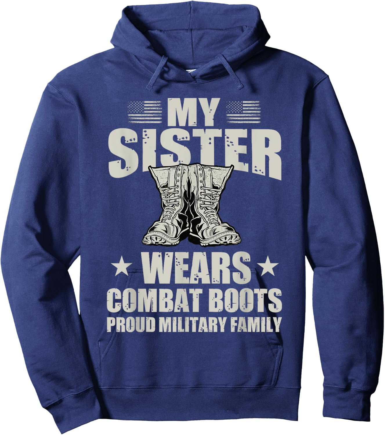 My Sister Wears Combat Boots Proud Military Family Army Sis Hoodie - Hoodie | Navy