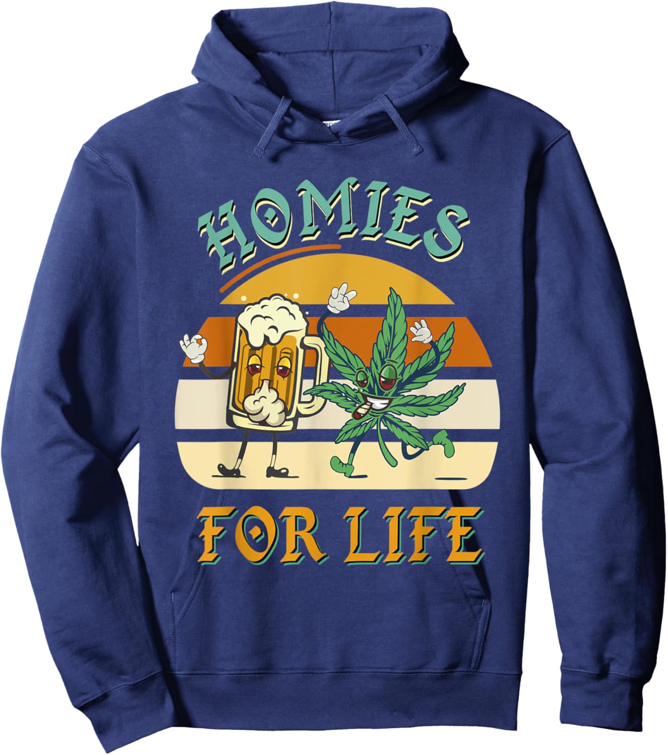 Homies For Life Beer Drink Meditate Cannabis Marijuana Weed Hoodie - Hoodie | Navy