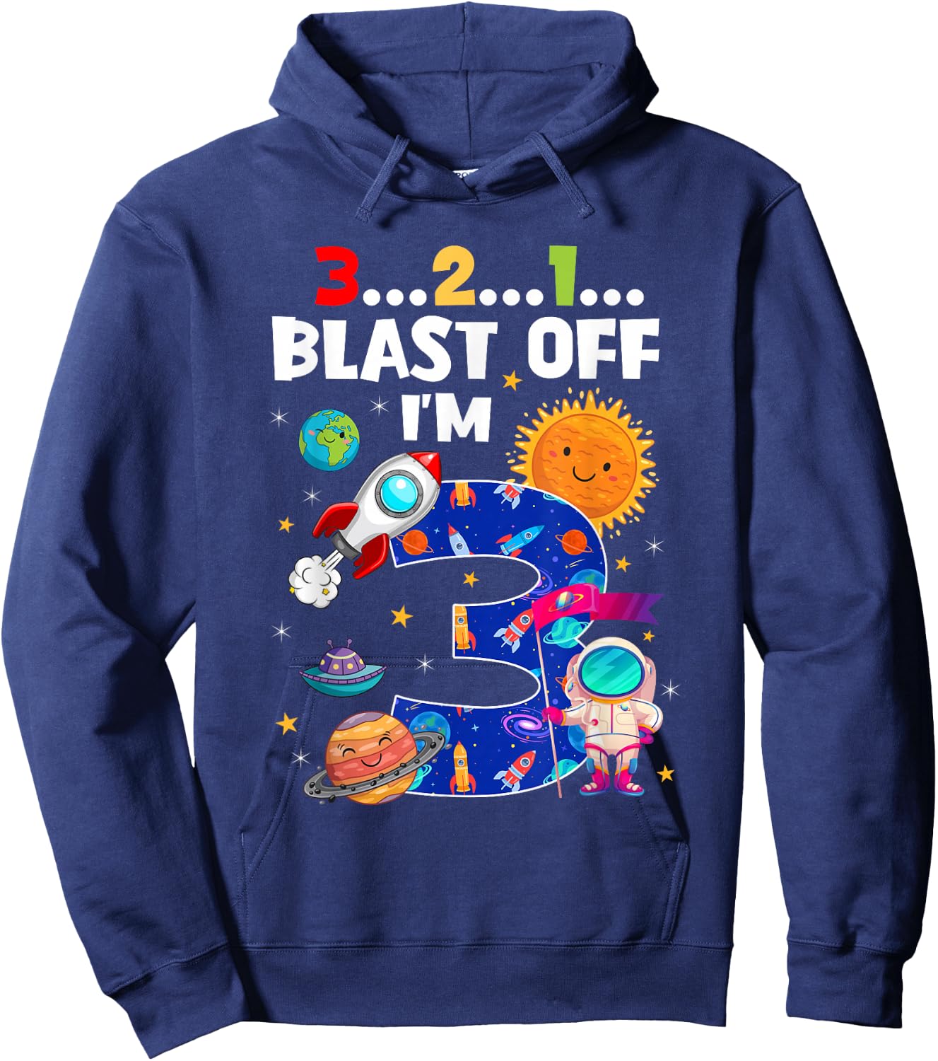 Blast Off I'm 3 Years Old 3rd Birthday Spaceship Astronaut Hoodie - Hoodie | Navy