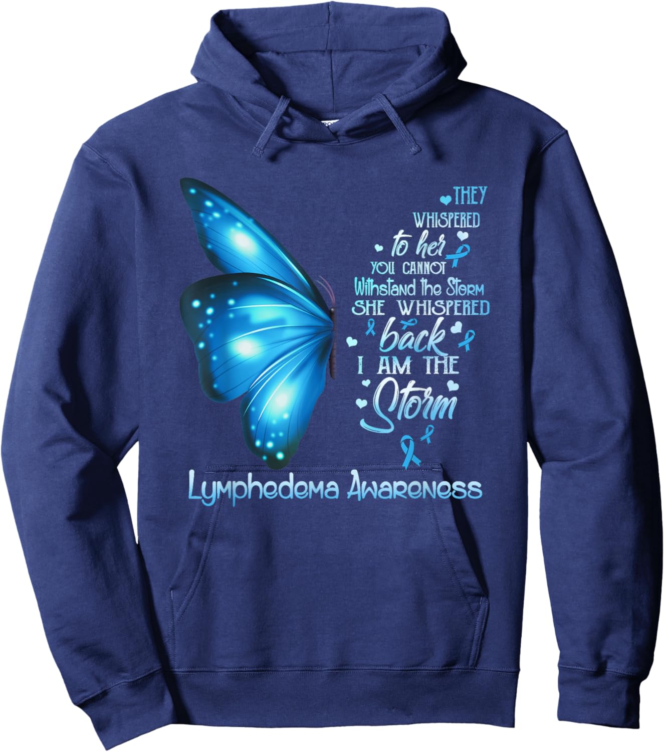 I am the storm Lymphedema Awareness Butterfly Hoodie - Hoodie | Navy
