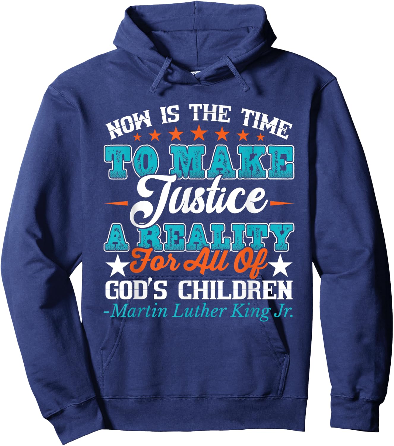 Now Is The Time To Make Justice A Reality Hoodie - Hoodie | Navy