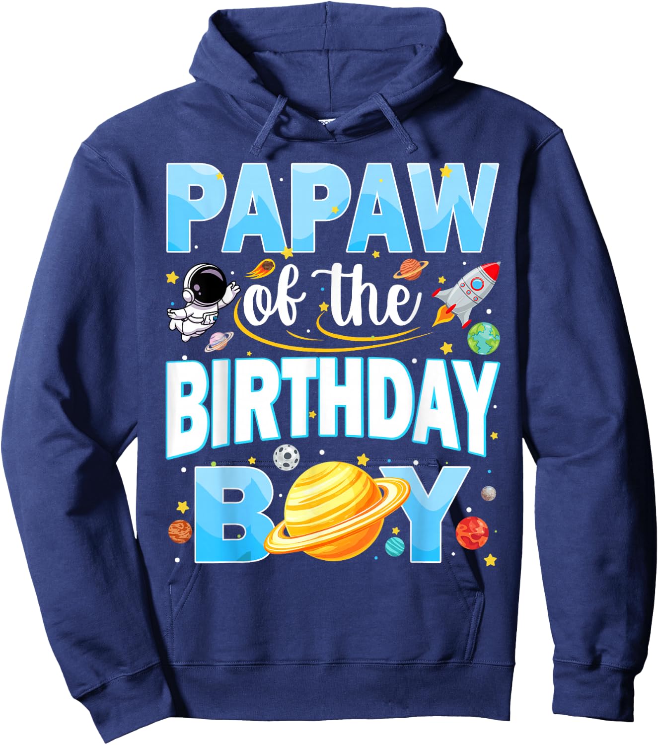 Papaw of The Birthday Boy Astronaut Family Space Planets Hoodie - Hoodie | Navy