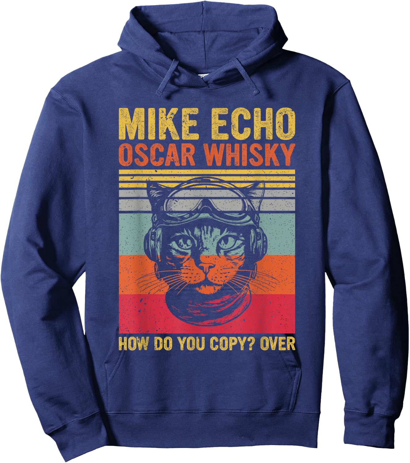 SOMMAS CATS Cat Pilot Mike Echo Oscar Whisky How Do You Copy Hoodie - Hoodie | Navy